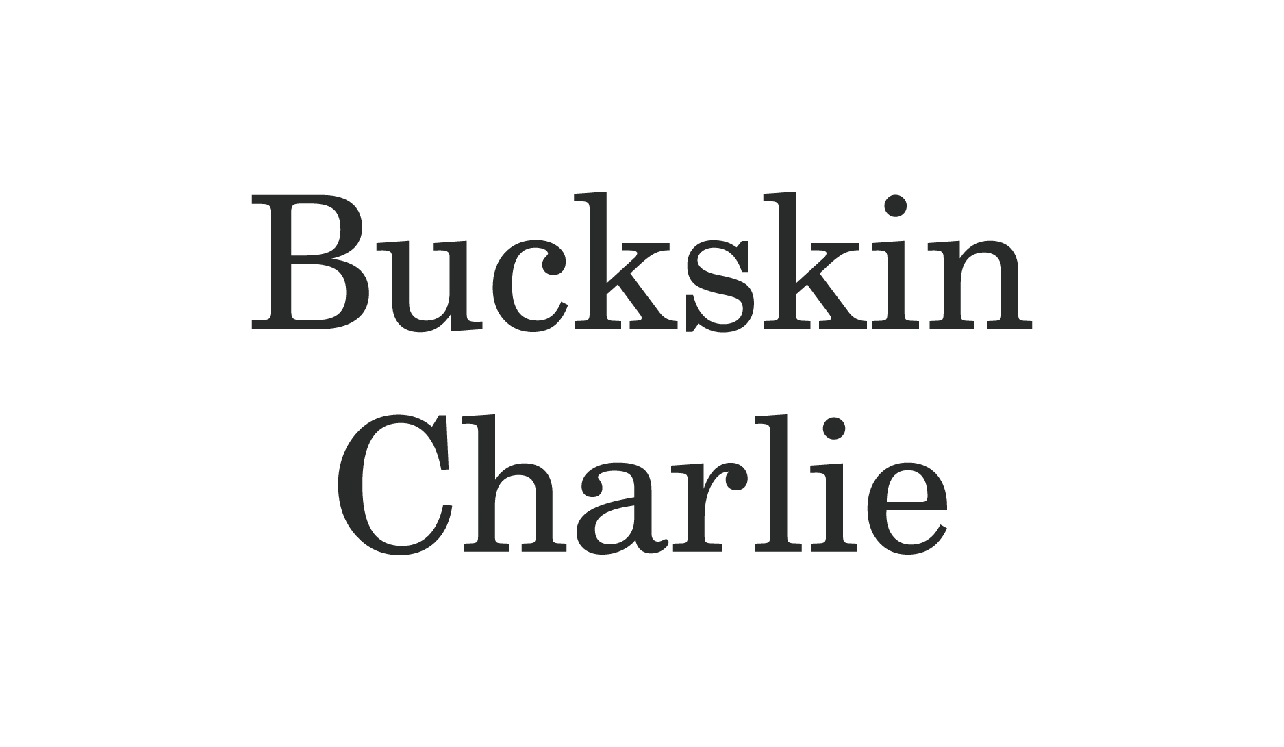 A green background with the words Buckskin Charlie written in white.